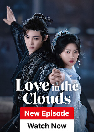 Netflix: Love in the Clouds | <strong>Opis Netflix</strong><br> After her surprise defeat in a supernatural martial arts tournament, a ruthless warrior dons a disguise to get revenge on the ex-convict who bested her. | Oglądaj serial na Netflix.com